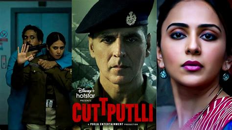 kathputli is remake of which movie|Cuttputlli : Cast, Crew, Movie Review, Release Date, Teaser,。